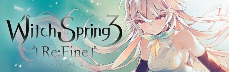 Banner WitchSpring3 [ReFine] - The Story of Eirudy